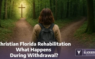 Christian Florida Rehabilitation | What Happens During Withdrawal?