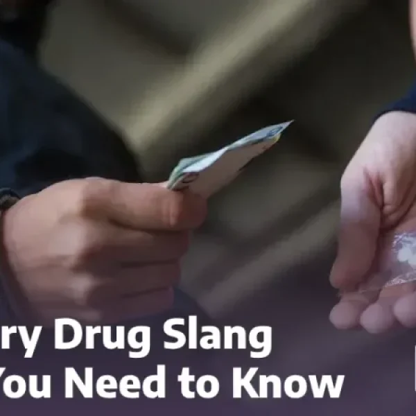 Every Drug Slang Term You Need to Know