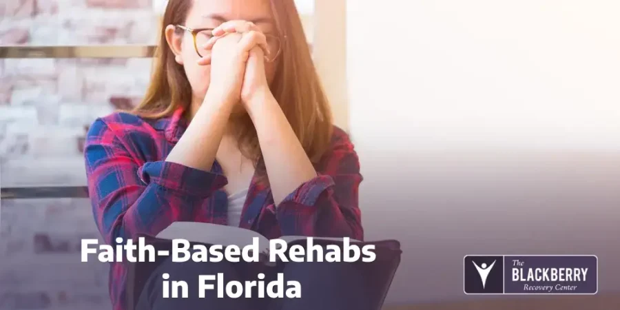 Faith-Based Rehabs in Florida: Does God Make a Difference?