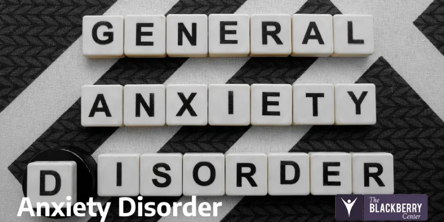 General Anxiety Disorder