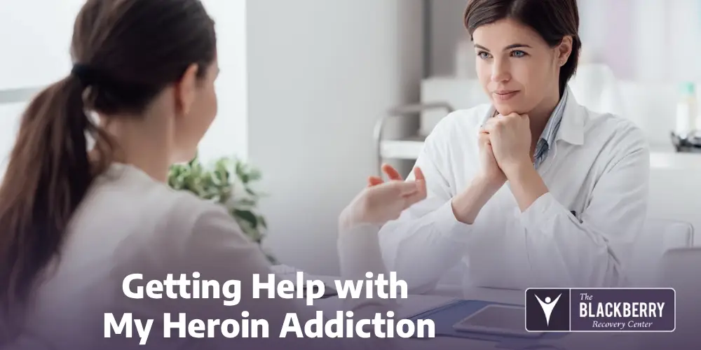 Getting Help with My Heroin Addiction