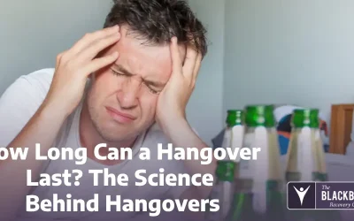 How Long Can a Hangover Last? The Science Behind Hangovers