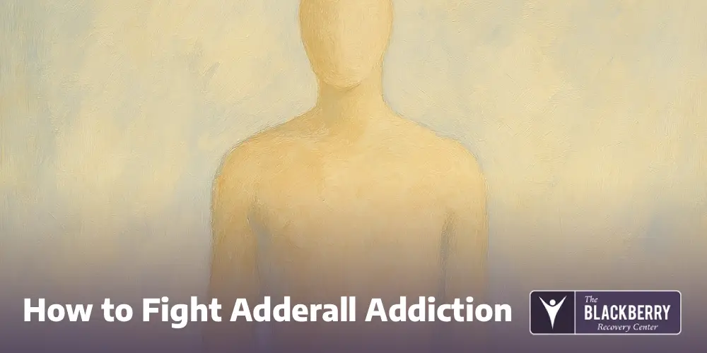 How to Fight Adderall Addiction