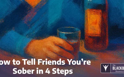 How to Tell Friends You’re Sober in 4 Steps