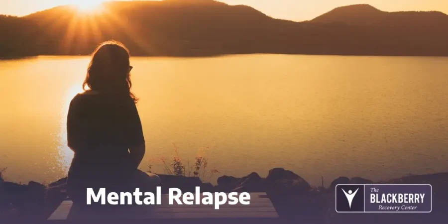 Mental Relapse