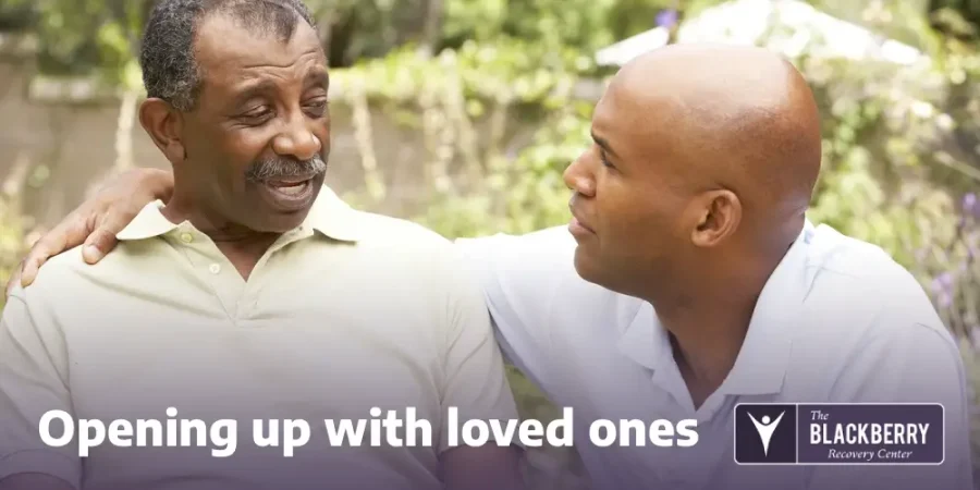 Opening up with loved ones