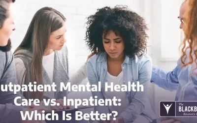 Outpatient Mental Health Care vs. Inpatient: Which Is Better?
