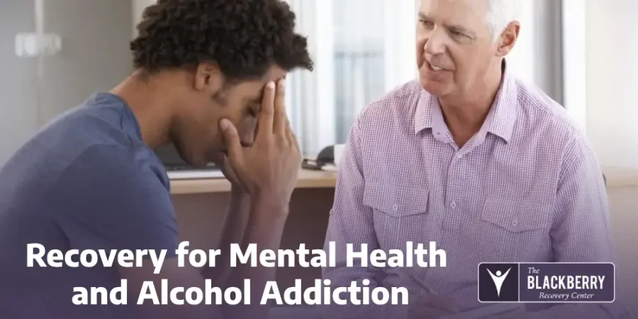 Recovery for Mental Health and Alcohol Addiction