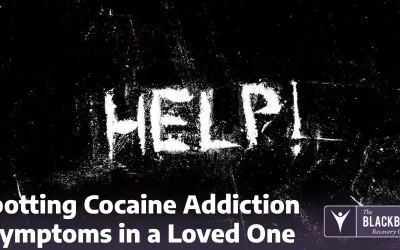 Spotting Cocaine Addiction Symptoms in a Loved One