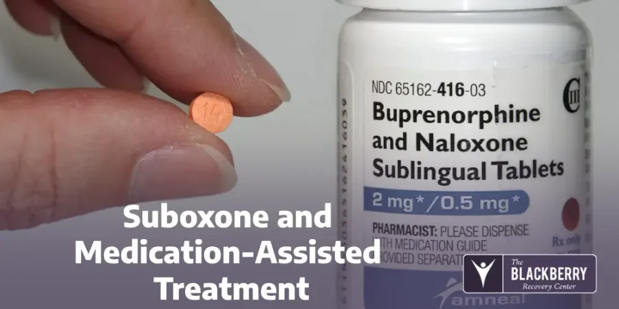 Suboxone and Medication-Assisted Treatment