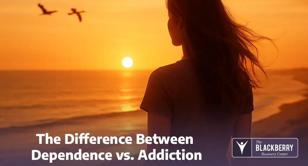 The Difference Between Dependence vs. Addiction