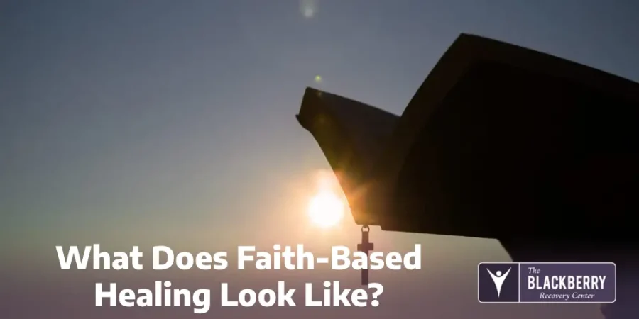 What Does Faith-Based Healing Look Like?